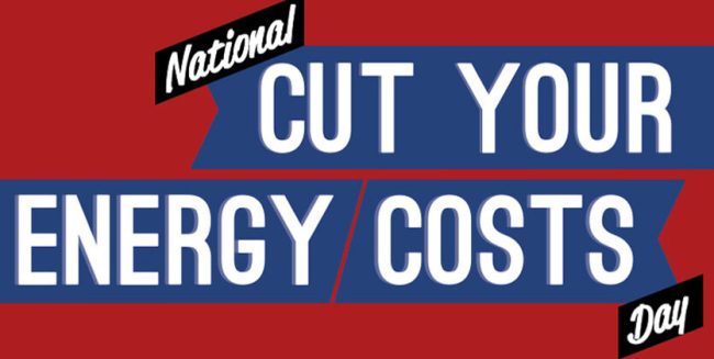 National Cut Your Energy Costs Day